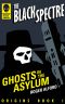 [The Black Spectre Origins 01] • Ghosts in the Asylum (The Black Spectre Origins Book 1)